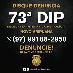 Imagem da notícia - PC disponibiliza número do disque-denúncia da 73ª DIP de Novo Aripuanã