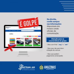 Imagem da notícia - Detran-AM alerta sobre golpes na Internet envolvendo o certame