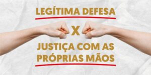 Imagem da notícia - PC esclarece diferença entre legítima defesa e justiça com as próprias mãos