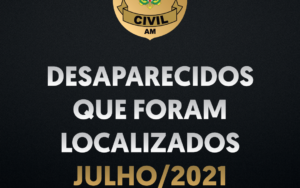 Imagem da notícia - PC divulga lista de nomes das pessoas encontradas no mês de julho de 2021