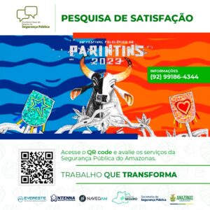 Imagem da notícia - Parintins 2023: Ouvidoria da SSP-AM realiza pesquisa de indicadores de segurança pública no Festival de Parintins